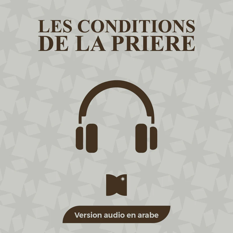 Les Conditions de la Prière – Pack Livre + Audio + PDF (Arabe / Français) – Image 3